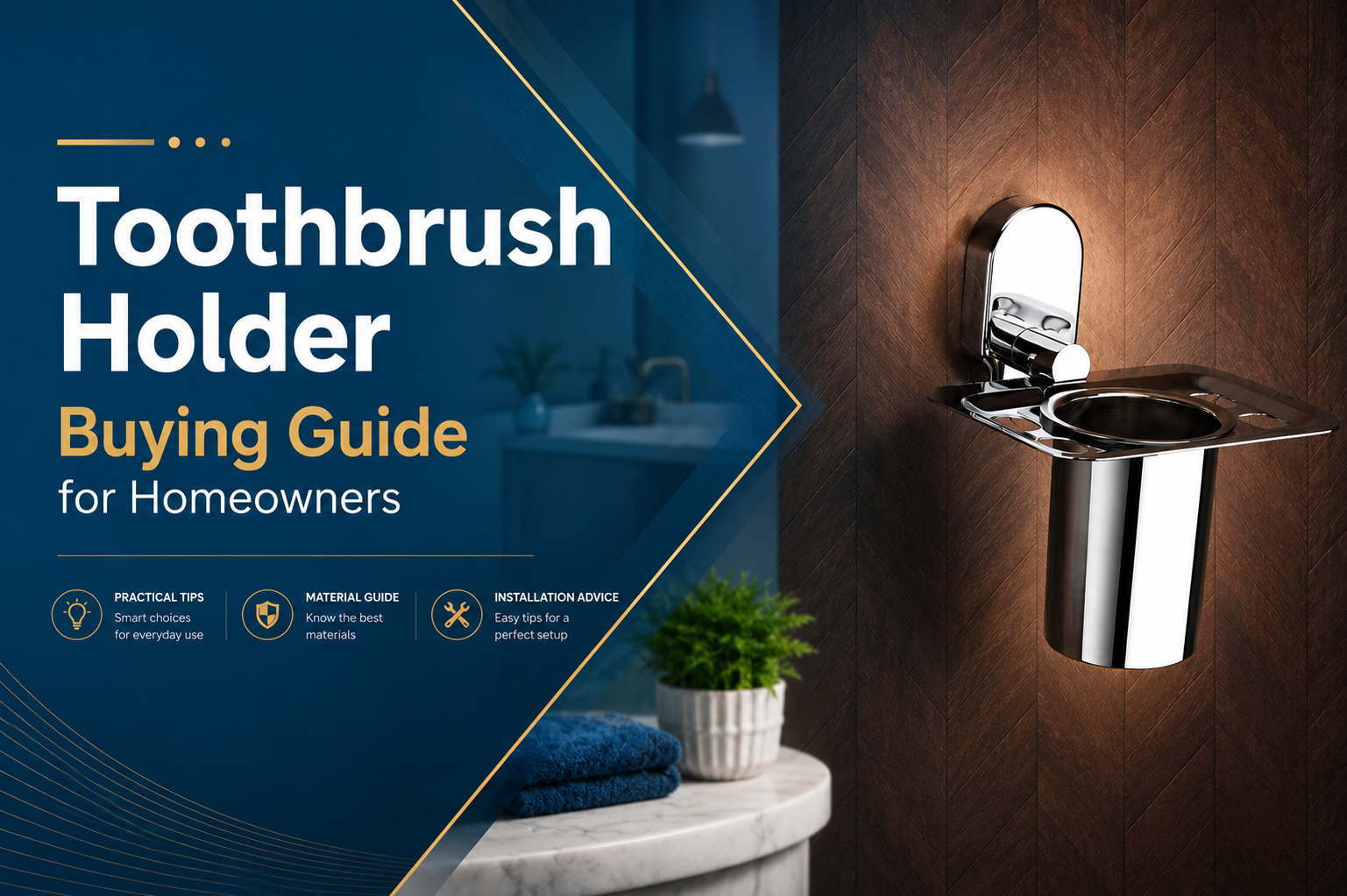 Toothbrush Holder Buying Guide for Homeowners
