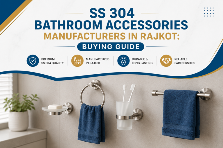 SS 304 Bathroom Accessories Manufacturers