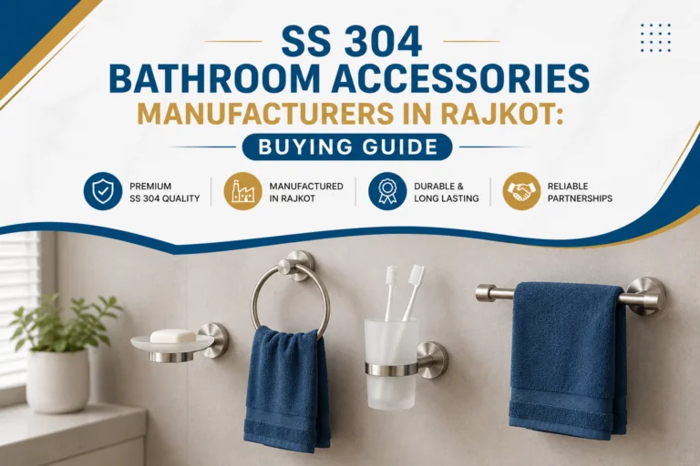 SS 304 Bathroom Accessories Manufacturers